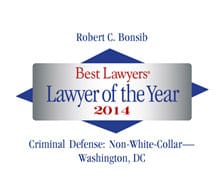 Robert C.Bonsib | Best Lawyers | Lawyer of the Year 2014 | Criminal Defense: Non-white-Collar-Washington, DC